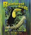 Rainforest Birds (Birds Up Close)