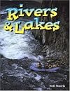 Rivers & Lakes (The Wonders of Our World)