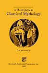 A Short Guide to Classical Mythology