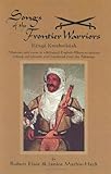 Songs Of The Frontier Warriors Kenge Kreshnikesh Albanian Epic Verse In A Bilingual Englishalbanian Edition