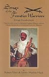 Songs of the Frontier Warriors / Kenge Kreshnikesh: Albanian Epic Verse in a Bilingual English-Albanian Edition