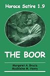 Horace Satire 1.9 the Boor (Teacher's Guide)