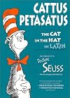 Cattus Petasatus: The Cat in the Hat in Latin