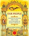 Our people : Carpatho-Rusyns and their descendants in North America
