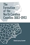 The Formation of the North Carolina Counties 1663 to 1943