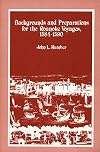Backgrounds and preparations for the Roanoke voyages, 1584-1590