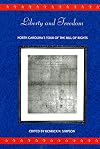 Liberty and freedom : North Carolina's tour of the Bill of Rights