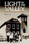 Light in the Valley: The McCurdy Mission School Story