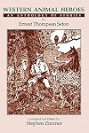 Western animal heroes : an anthology of stories