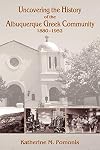 Uncovering the History of the Albuquerque Greek Community, 1880-1952