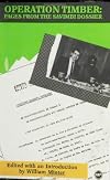 Operation Timber: Pages from the Savimbi Dossier