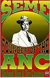 SEME: The founder of the ANC