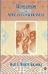 Womanism and African Consciousness
