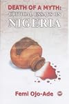 Death of a Myth: Critical Essays on Nigeria