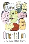 Orientation: And Other Stories