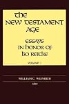 The New Testament Age: Essays in Honor of Bo Reicke (2-Volume Set)