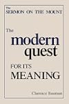 The Sermon on the mount : the modern quest for its meaning