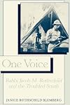 One Voice: Rabbi Jacob M. Rothschild and the Troubled South