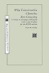 WHY CONSERVATIVE CHURCHES ARE GROWING: A Study in Sociology of Religion with a new Preface (Rose, No. 11)