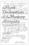 A Short Declaration of the Mystery of Iniquity
