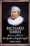 Richard Sibbes: Puritanism and Calvinism in Late Elizabethan and Early Stuart England