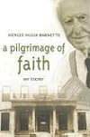 A Pilgrimage of Faith: My Story (Baptists: History, Literature, Theology, Hymns)
