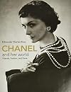 Chanel and Her World: Friends, Fashion, and Fame