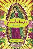 Guadalupe: Body and Soul