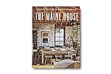 The Maine House: Summer and After