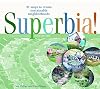 Superbia: 31 Ways to Create Sustainable Neighborhoods