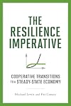 The Resilience Imperative: Cooperative Transitions to a Steady-state Economy