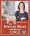 The Ethical Meat Handbook, Revised and Expanded 2nd Edition: From sourcing to butchery, mindful meat eating for the modern omnivore