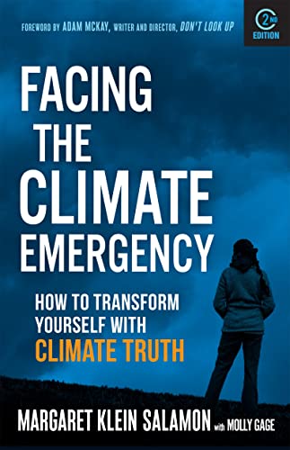 Cover of Facing the Climate Emergency: How to Transform Yourself with Climate Truth