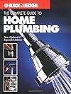 Black & Decker Complete Guide to Home Plumbing