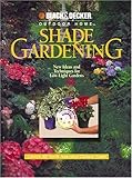 Shade Gardening New Ideas And Techniques For Lowlight Gardens