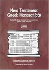 New Testament Greek Manuscripts: John (New Testament Greek Manuscripts)