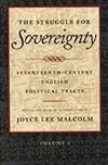 The Struggle for Sovereignty: Seventeenth-Century English Political Tracts (Volume Two)