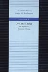 Cost and Choice: An Inquiry in Economic Theory