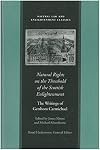 Natural Rights on the Threshold of the Scottish Enlightenment : The Writings of Gershom Carmichael