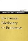 Everyman's dictionary of economics : an alphabetical exposition of economic concepts and their application