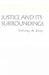 Justice and Its Surroundings