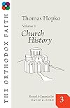 Bible and Church History: An Elementary Handbook of the Orthodox Church (The Orthodox Faith, Vol. 3)