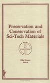 Preservation and Conservation of Sci-Tech Materials
