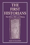 The First Historians: The Hebrew Bible and History