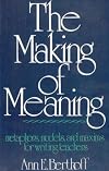 The Making of Meaning: Metaphors, Models and Maxims for Writing Teachers