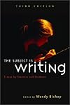 The Subject Is Writing: Essays by Teachers and Students
