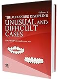 The Alexander Discipline Unusual And Difficult Cases