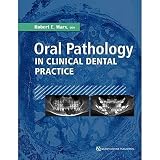 Oral Pathology In Clinical Dental Practice