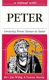 A Retreat With Peter: Growing from Sinner to Saint