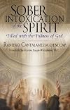 Sober Intoxication of the Spirit: Filled With the Fullness of God